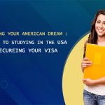 Unlocking Your American Dream: A Guide to Studying in the USA & Securing Your Visa