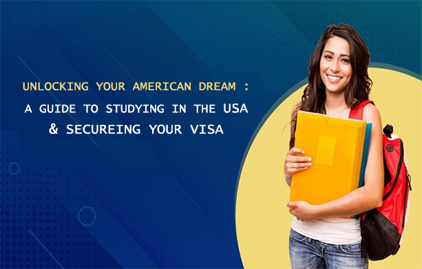 Unlocking Your American Dream: A Guide to Studying in the USA & Securing Your Visa