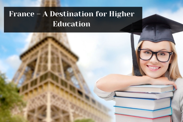 France - New Destination For Education to Study Abroad