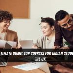 Top Courses to Study in UK