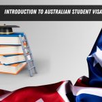 Introduction to Australian Student Visa