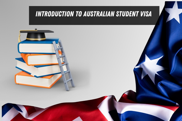 Introduction to Australian Student Visa