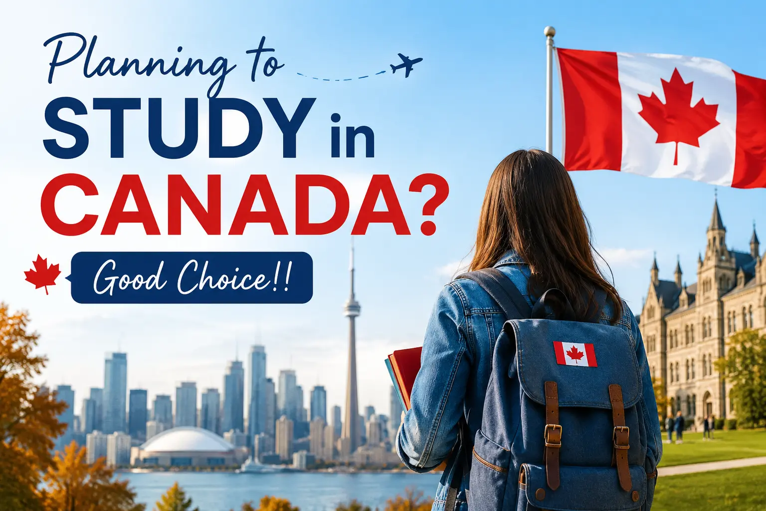 Planning to Study in Canada – Student Looking at Toronto Skyline with Canadian Flag