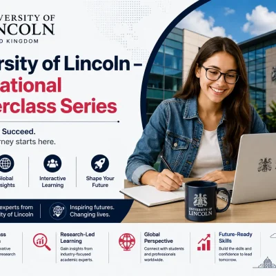 University of Lincoln International Masterclass Series – Study Abroad Educational Webinar Banner